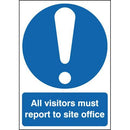 Safety Signs All Visitors Must Report - Orbit - Safety Signage - Lapwing UK