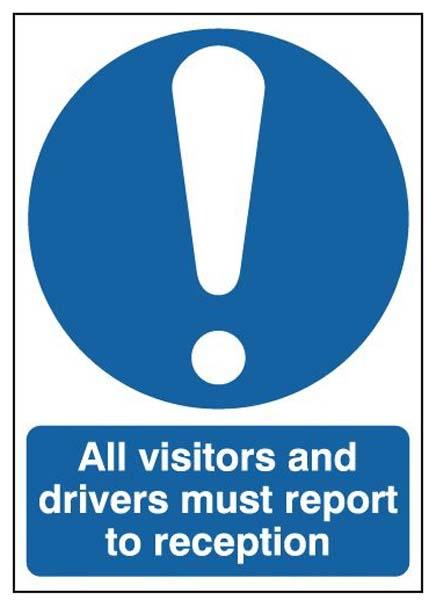 Safety Signs All Visitors and Drivers must report to reception - Orbit - Safety Signage - Lapwing UK