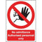 Safety Signs No Admittance APO - Orbit - Safety Signage - Lapwing UK